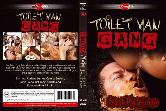 Adriana, Camila, Suelen, Lucia, Bel, Tania and Roland DVDRip [SD-2021] - Toilet Man Gang [Scat, Piss, Domination, Femdom]