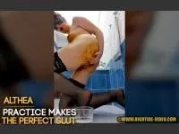Althea HD 720p ALTHEA - PRACTICE MAKES THE PERFECT SLUT [Solo, Scatting]